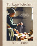 Turkuaz Kitchen, Comforting Recipes for Delicious Sweet & Savoury Bakes