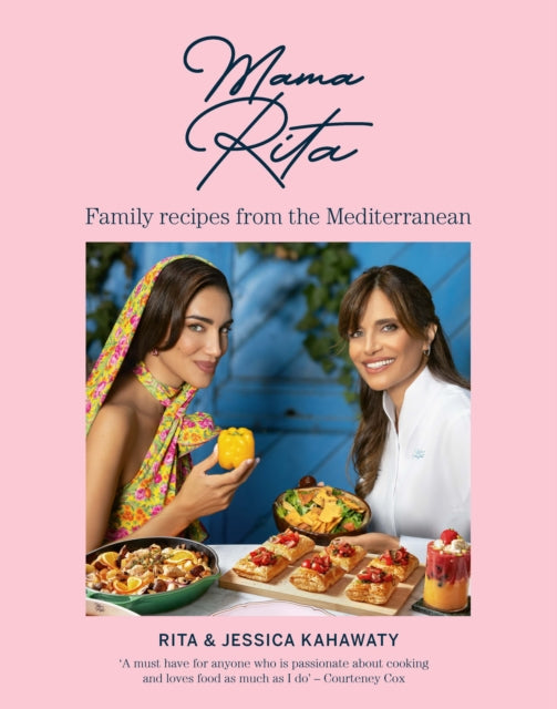 Mama Rita, Family recipes from the Mediterranean 9781529963908 Jessica Kahawaty