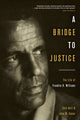 Book cover of: Bridge to Justice. By: Enid Gort