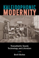 Book cover of: Kaleidophonic Modernity. By: Brett Brehm