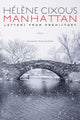 Book cover of: Manhattan. By: Hélène Cixous