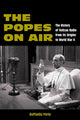 Book cover of: Popes on Air. By: Raffaella Perin