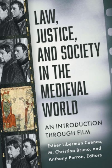 Book cover of: Law, Justice, and Society in the Medieval World. By: Esther Liberman Cuenca
