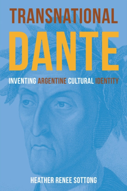 Book cover of: Transnational Dante. By: Heather Renee Sottong
