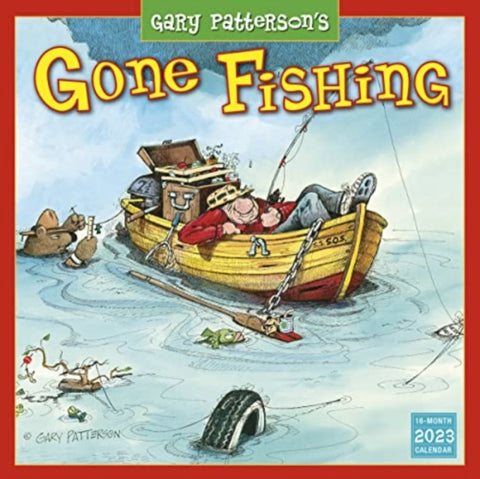 Gary Patterson's Gone Fishing 2023 Calendar