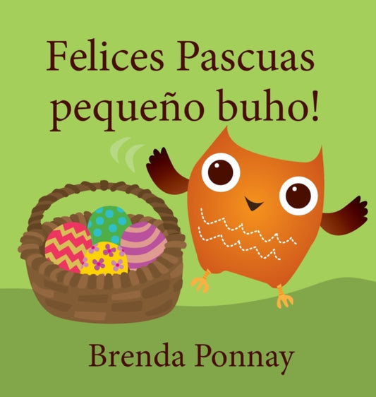 Book cover of: Felices Pascuas pequeno buho. By: Brenda Ponnay