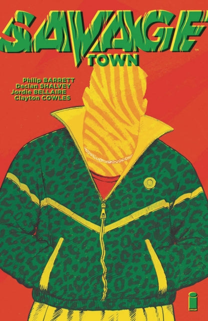 Book cover of: Savage Town. By: Declan Shalvey