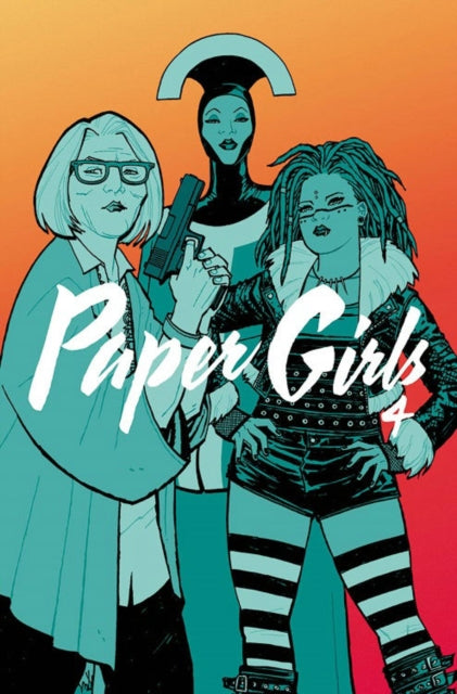 Book cover of: Paper Girls Volume 4. By: Brian K. Vaughan