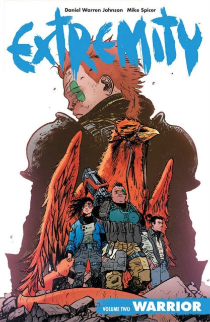 Book cover of: Extremity Volume 2: Warrior. By: Daniel Warren Johnson