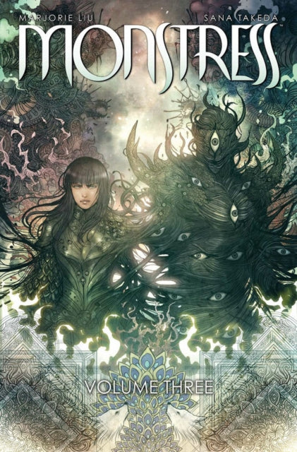 Book cover of: Monstress Volume 3. By: Marjorie M. Liu