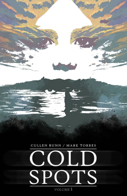 Book cover of: Cold Spots. By: Cullen Bunn