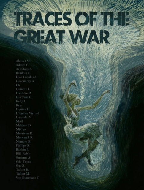 Book cover of: Traces of the Great War. By: Joe Kelly
