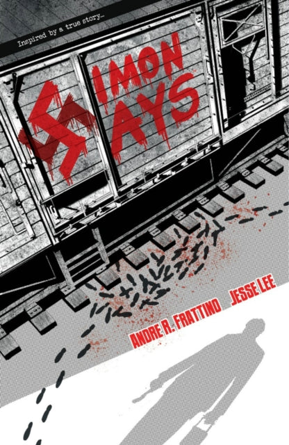 Book cover of: Simon Says: Nazi Hunter Volume 1. By: Andre R. Frattino