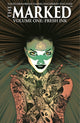 Book cover of: Marked Volume 1: Fresh Ink. By: David Hine