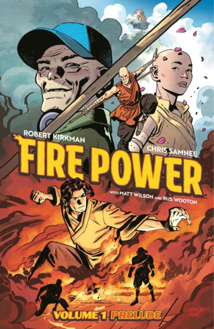 Book cover of: Fire Power by Kirkman & Samnee Volume 1: Prelude. By: Chris Samnee
