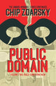 Book cover of: Public Domain Volume 2. By: Chip Zdarsky