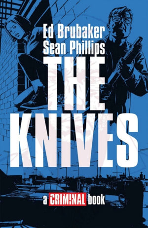 Knives: a Criminal Book HC