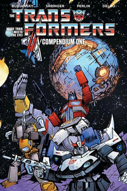 Book cover of: Transformers Compendium Vol. 1. By: Bob Budiansky