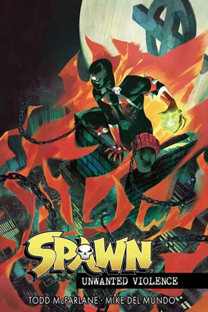Spawn Unwanted Violence 9781534397026 Todd McFarlane