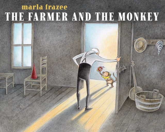 Book cover of: Farmer and the Monkey. By: Marla Frazee