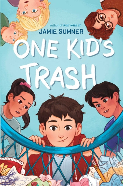 Book cover of: One Kid's Trash. By: Jamie Sumner