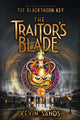 Book cover of: Traitor's Blade. By: Kevin Sands