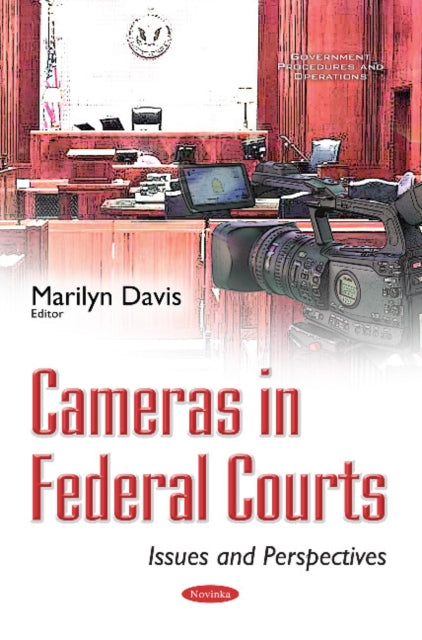Book cover of: Cameras in Federal Courts. By: Marilyn Davis