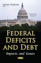 Book cover of: Federal Deficits & Debt. By: Jamie Malone