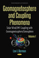 Book cover of: Geomagnetosphere and Coupling Phenomena, Volume I. By: Lev I. Dorman