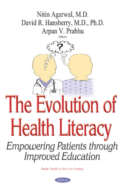 Book cover of: Evolution of Health Literacy. By: Nitin Agarwal