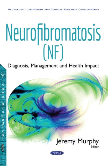Book cover of: Neurofibromatosis (NF). By: Jeremy Murphy