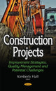 Book cover of: Construction Projects. By: Kimberly Hall
