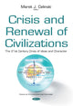 Book cover of: Crisis & Renewal of Civilizations. By: Marek J. Celinski