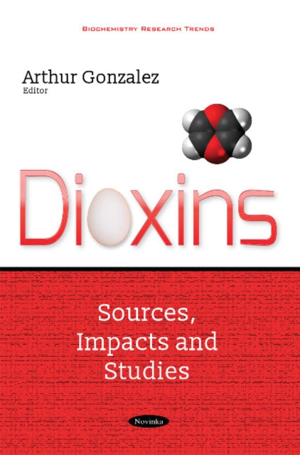 Book cover of: Dioxins. By: Arthur Gonzalez
