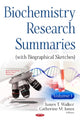 Book cover of: Biochemistry Research Summaries (with Biographical Sketches). By: James T. Walker