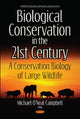Book cover of: Biological Conservation in the 21st Century. By: Michael O'Neal Campbell
