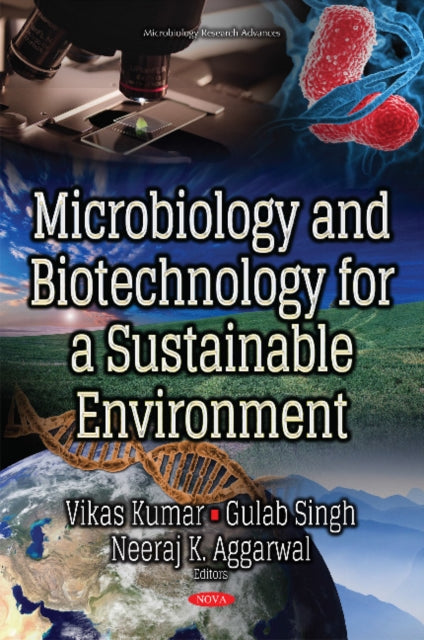 Book cover of: Microbiology & Biotechnology for a Sustainable Environment. By: Vikas Kumar