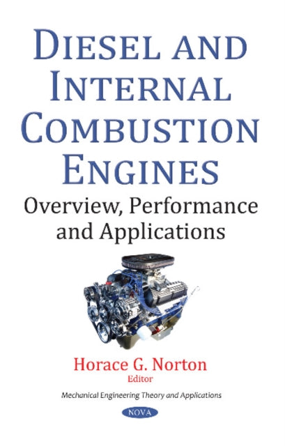 Book cover of: Diesel & Internal Combustion Engines. By: Horace G. Norton