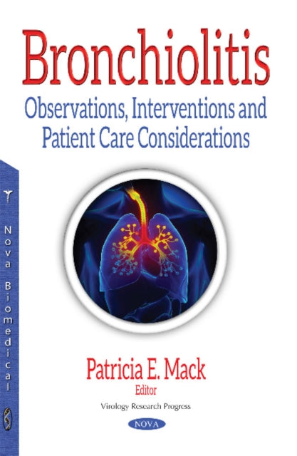 Book cover of: Bronchiolitis. By: Patricia E. Mack