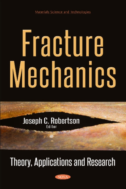 Book cover of: Fracture Mechanics. By: Joseph C. Robertson
