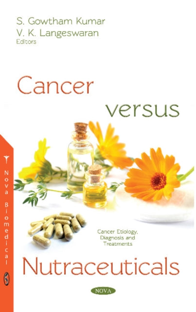 Book cover of: Cancer Versus Nutraceuticals. By: S. Gowtham Kumar