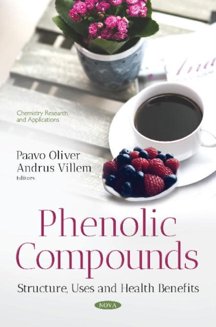 Book cover of: Phenolic Compounds. By: Paavo Oliver
