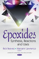 Book cover of: Epoxides. By: Rick Reeves