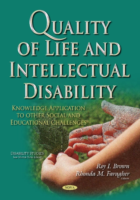 Book cover of: Quality of Life and Intellectual Disability. By: Roy I. Brown