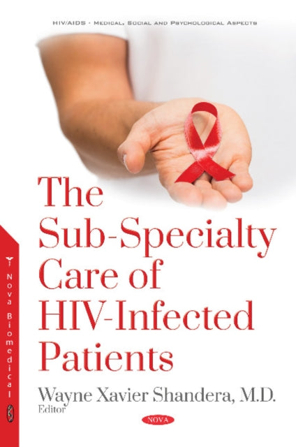 Book cover of: Sub-Specialty Care of HIV-Infected Patients. By: Wayne Xavier Shandera