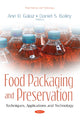 Book cover of: Food Packaging and Preservation. By: Ann D. Galaz