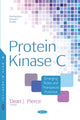 Book cover of: Protein Kinase C. By: Dean J. Pierce