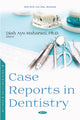 Book cover of: Case Reports in Dentistry. By: Diah Ayu Maharani