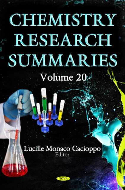 Book cover of: Chemistry Research Summaries Volume 20 (With Biographical Sketches). By: Lucille Monaco Cacioppo