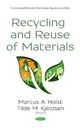 Book cover of: Recycling and Reuse of Materials. By: Marcus A. Holst